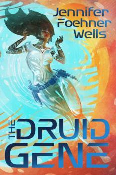 The Druid Gene - Book #3 of the Confluence