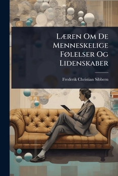 Paperback LÃ]ren Om De Menneskelige FÃ, lelser Og Lidenskaber [Danish] Book