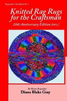 Paperback Knitted Rag Rugs for the Craftsman, 20th Anniversary Edition (rev.) Book