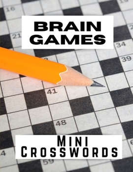 Brain Games Mini Crosswords: Best Beginner Bridge Books, School Zone my first word search, Crosswords for 12 year olds, 10 minute critical thinking ... logic puzzles hours of brain-challenging fun