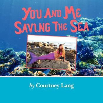 Paperback You and Me Saving the Sea Book