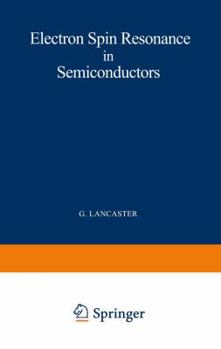 Paperback Electron Spin Resonance in Semiconductors Book