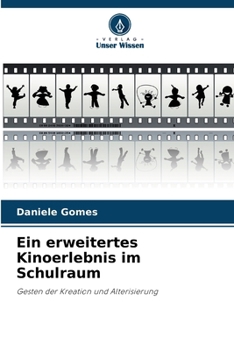 Paperback Ein erweitertes Kinoerlebnis im Schulraum [German] Book
