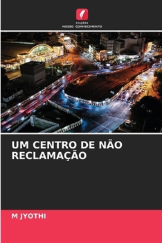 Paperback Um Centro de Não Reclamação [Portuguese] Book