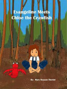 Paperback Evangeline meets Chloe the Crawfish Book