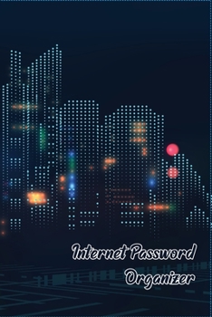 Internet Password Organizer: Internet Address and Password Logbook, Password Organizer Notebook