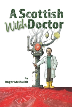 A Scottish Witch Doctor