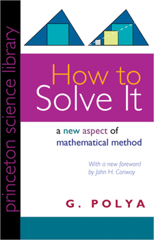 Paperback How to Solve It: A New Aspect of Mathematical Method Book