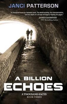 Paperback A Billion Echoes: A Thousand Faces Volume 3 Book