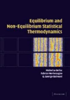 Paperback Equilibrium and Non-Equilibrium Statistical Thermodynamics Book