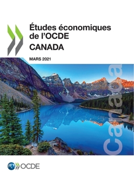 Paperback ?tudes ?conomiques de l'Ocde: Canada 2021 [French] Book