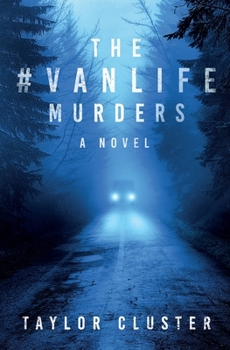 Paperback The #Vanlife Murders Book