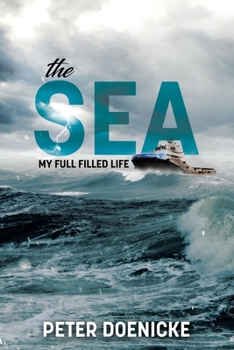 Paperback The Sea: My Full Filled Life Book