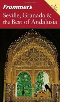 Paperback Frommer's Seville, Granada & the Best of Andalusia Book