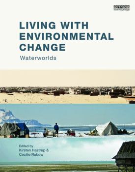 Hardcover Living with Environmental Change: Waterworlds Book