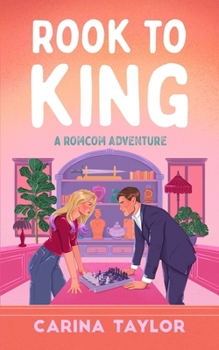 Paperback Rook to King: A romantic adventure Book