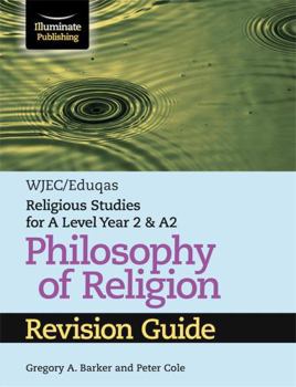 Paperback WJEC/Eduqas Religious Studies for A Level Year 2 & A2 - Philosophy of Religion Revision Guide Book