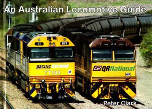 Hardcover An Australian Locomotive Guide Book