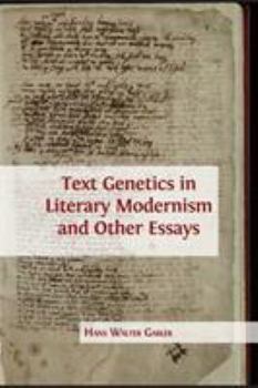 Paperback Text Genetics in Literary Modernism and other Essays Book