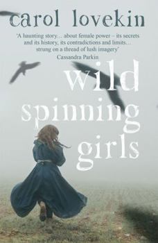 Paperback Wild Spinning Girls Book