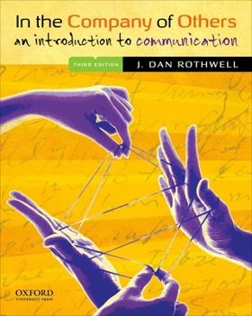 Paperback In the Company of Others: An Introduction to Communication Book