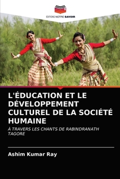 Paperback L'Éducation Et Le Développement Culturel de la Société Humaine [French] Book
