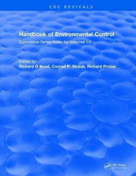 Hardcover Handbook of Environmental Control: Cumulative Series Index for Volumes I-V Book
