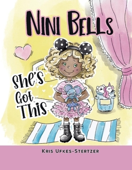 Hardcover Nini Bells: She's Got This Book