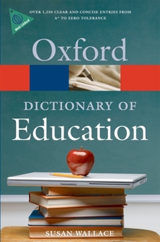 Paperback A Dictionary of Education (Oxford Quick Reference) Book