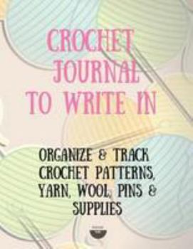 Paperback Crochet Journal to Write in Book