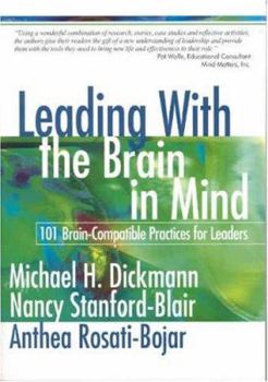 Paperback Leading with the Brain in Mind: 101 Brain-Compatible Practices for Leaders Book