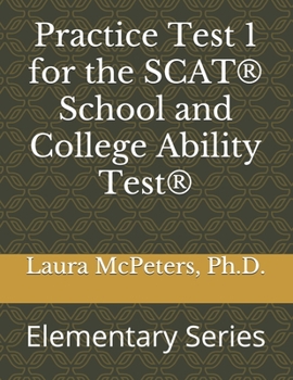 Paperback Practice Test 1 for the SCAT(R) School and College Ability Test(R): Elementary Series Book