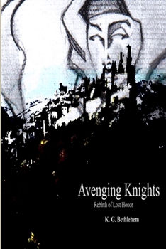 Paperback Avenging Knights "Rebirth of Lost Honor" Book
