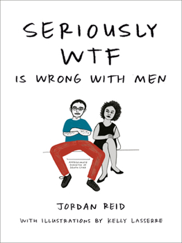 Paperback Seriously Wtf Is Wrong with Men Book