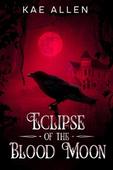 Eclipse of the Blood Moon