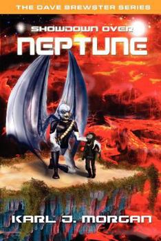 Showdown Over Neptune - Book #1 of the Dave Brewster