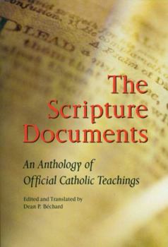 Paperback The Scripture Documents: An Anthology of Official Catholic Teachings Book
