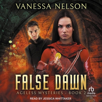 False Dawn - Book #2 of the Ageless Mysteries