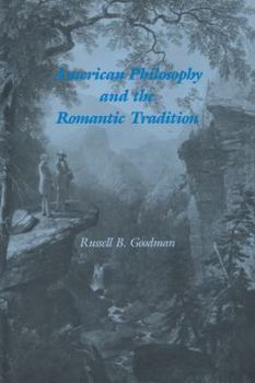 Paperback American Philosophy and the Romantic Tradition Book