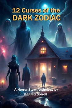 Paperback 12 Curses of the Dark Zodiac: A Horror Story Anthology Book