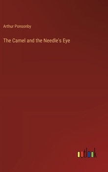 Hardcover The Camel and the Needle's Eye Book