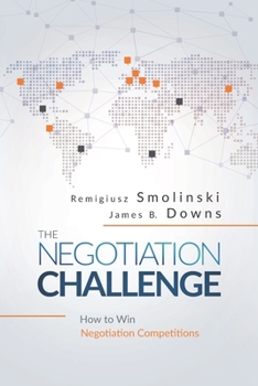 Paperback The Negotiation Challenge: How to Win Negotiation Competitions Book