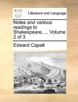 Paperback Notes and various readings to Shakespeare, ... Volume 2 of 3 Book