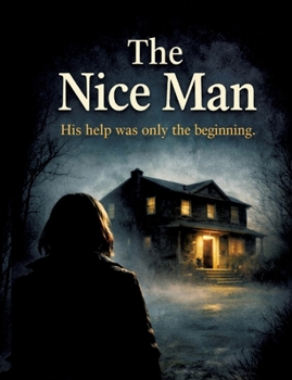 Paperback The Nice Man: His help was only the beginning. Book