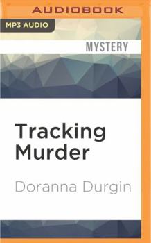 Tracking Murder - Book #2 of the Dale Kinsall Mysteries