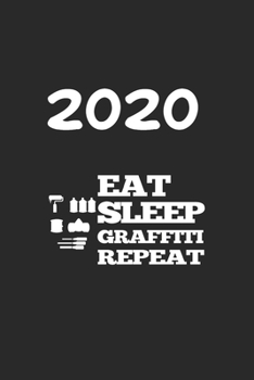 Daily Planner And Appointment Calendar 2020: Graffiti  Hobby And Sport Daily Planner And Appointment Calendar For 2020 With 366 White Pages