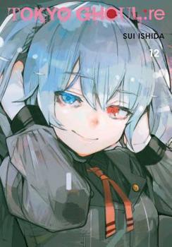 :re 12 [Tokyo Guru:re 12] - Book #12 of the 東京喰種:re / Tokyo Ghoul:re