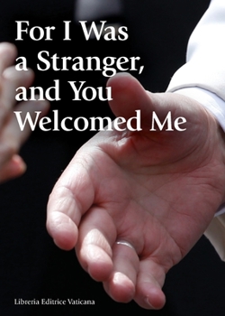 Paperback For I Was a Stranger, and You Welcomed Me Book