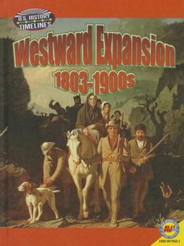 Library Binding Westward Expansion: 1813-1900 Book