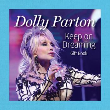 Hardcover Dolly Parton Keep on Dreaming Gift Book